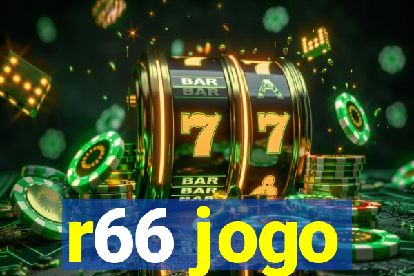 r66 jogo